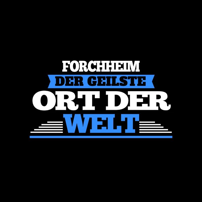 FORCHHEIM - der geilste Ort der Welt