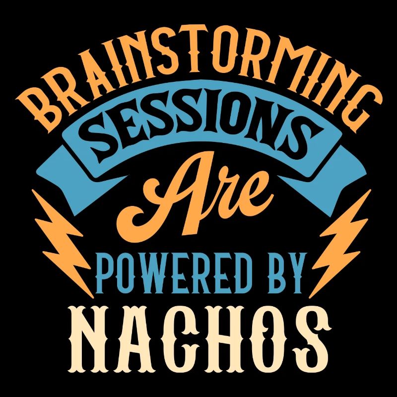 Brainstorming Sessions Are Powered By Nachos