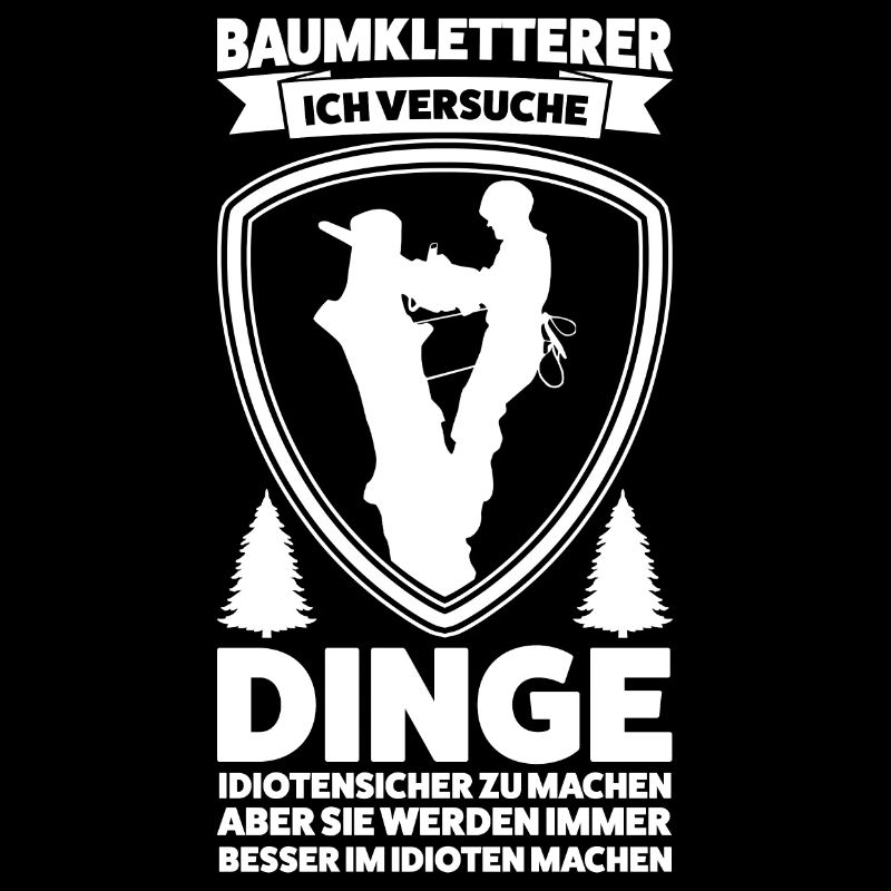 Baumkletterer Arborist Baumpflege Geschenk