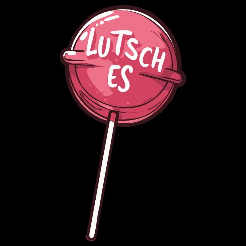 Frecher Lutscher Spruch Süßes Statement
