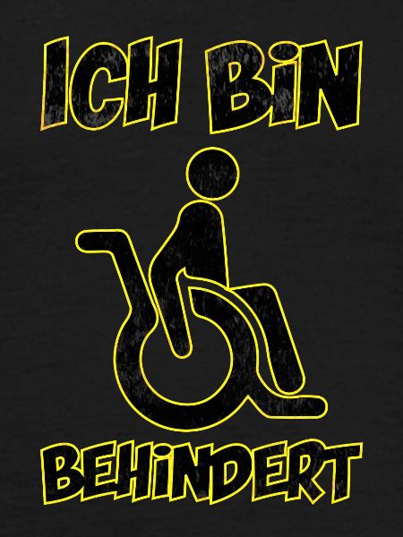 Ich bin behindert