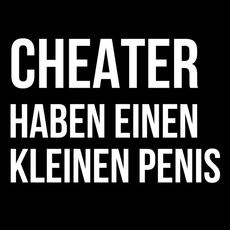 Cheaters Have A Small Penis T-Shirt