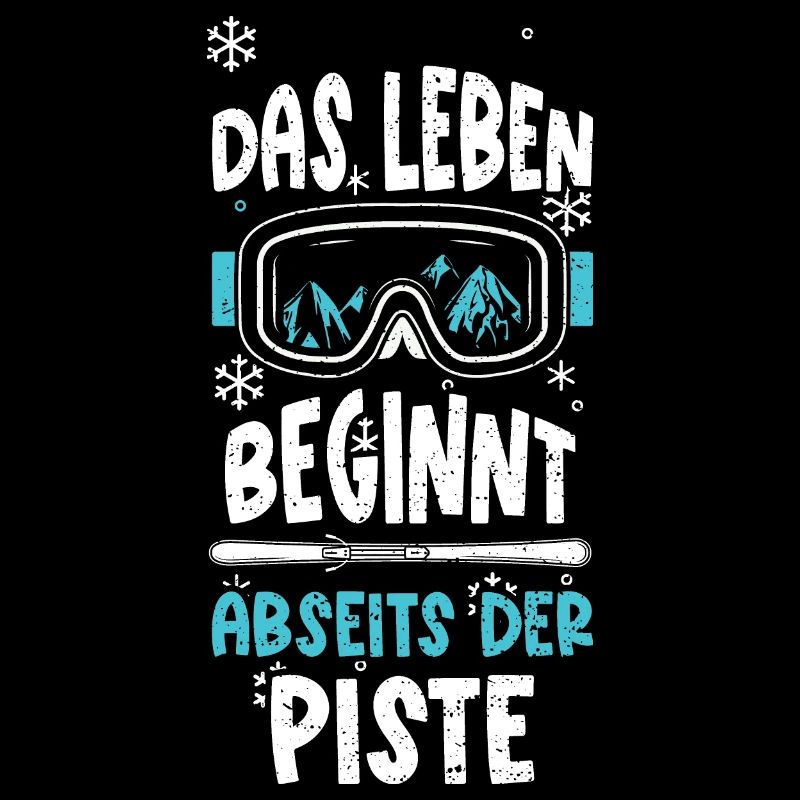 Das Leben beginnt abseits der Piste