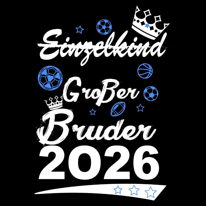 Einzelkind Großer Bruder 2026 Krone