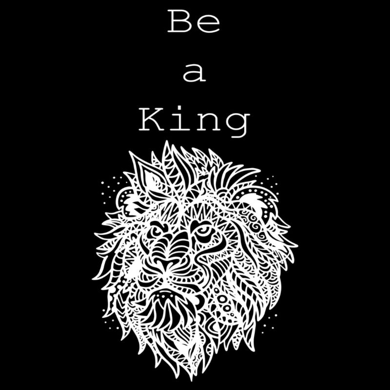 Be a King