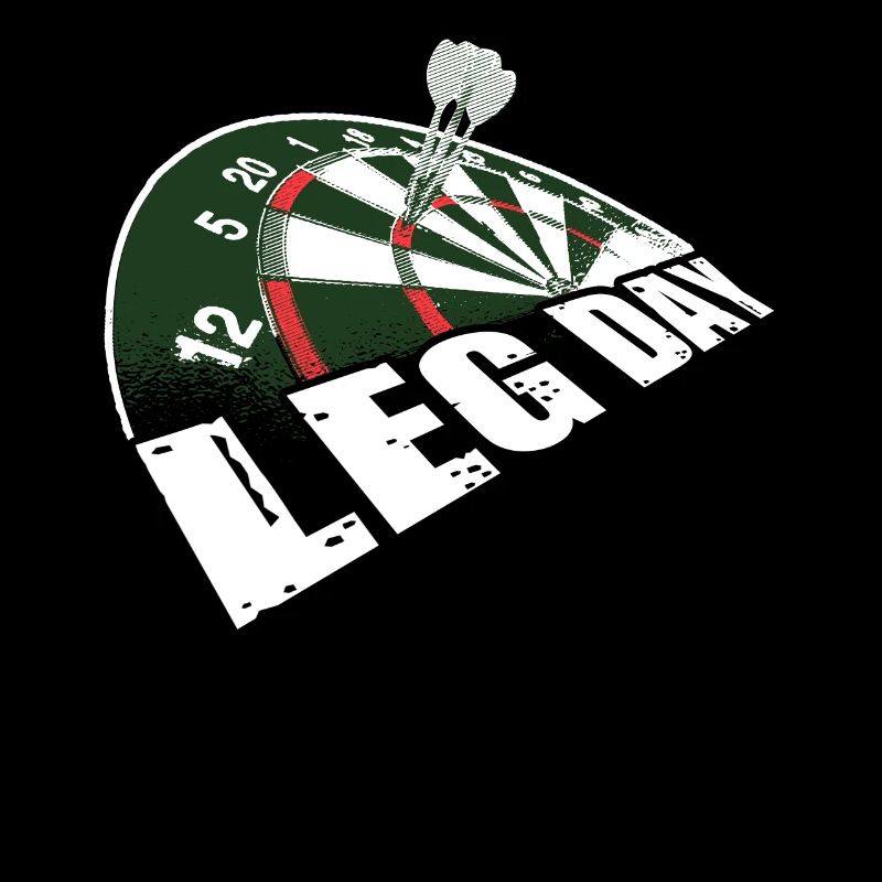 Leg day Darts Darts Darts Team