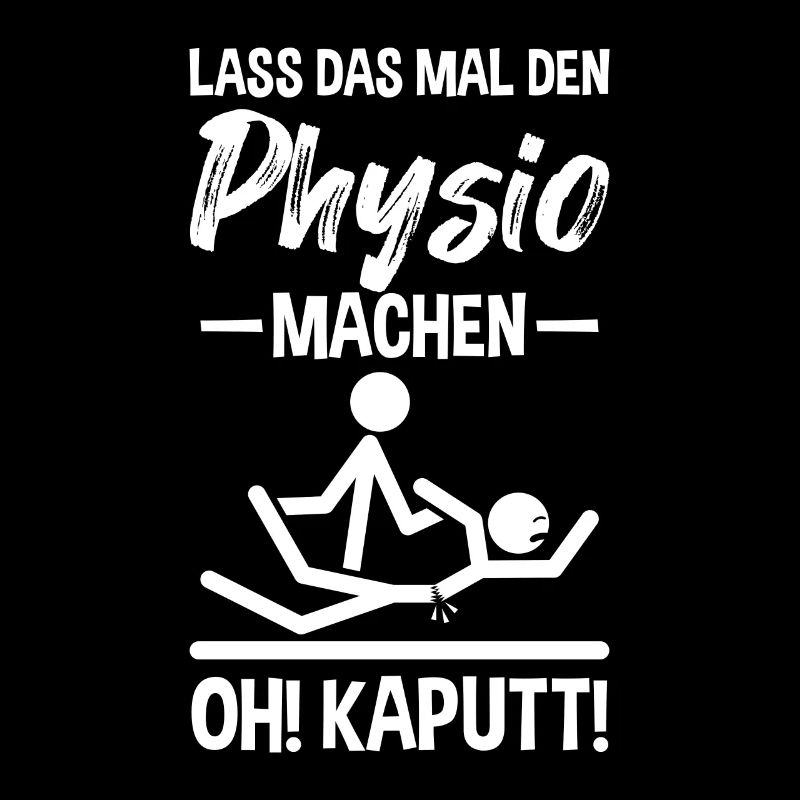 Oh! Kaputt! Physiotherapie Physio Physiotherapeut