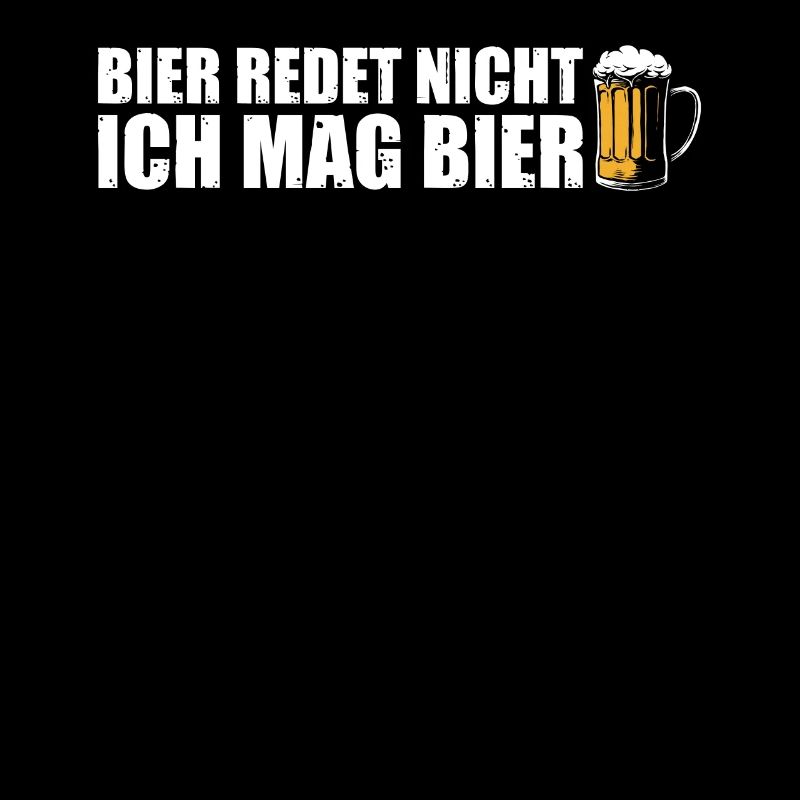 Beer doesn't talk, beer drinker, beer lover