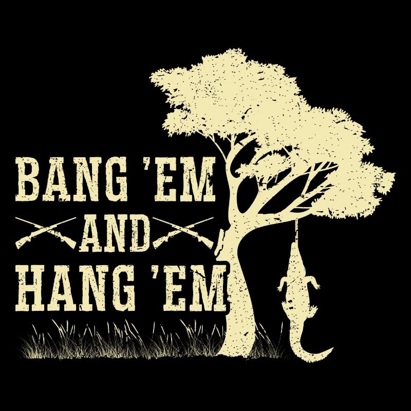 Alligator Hunter, Bang Em Hang Em, Crocodile Gator