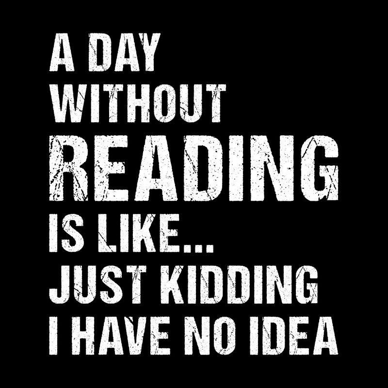 Reader A Day Without Reading