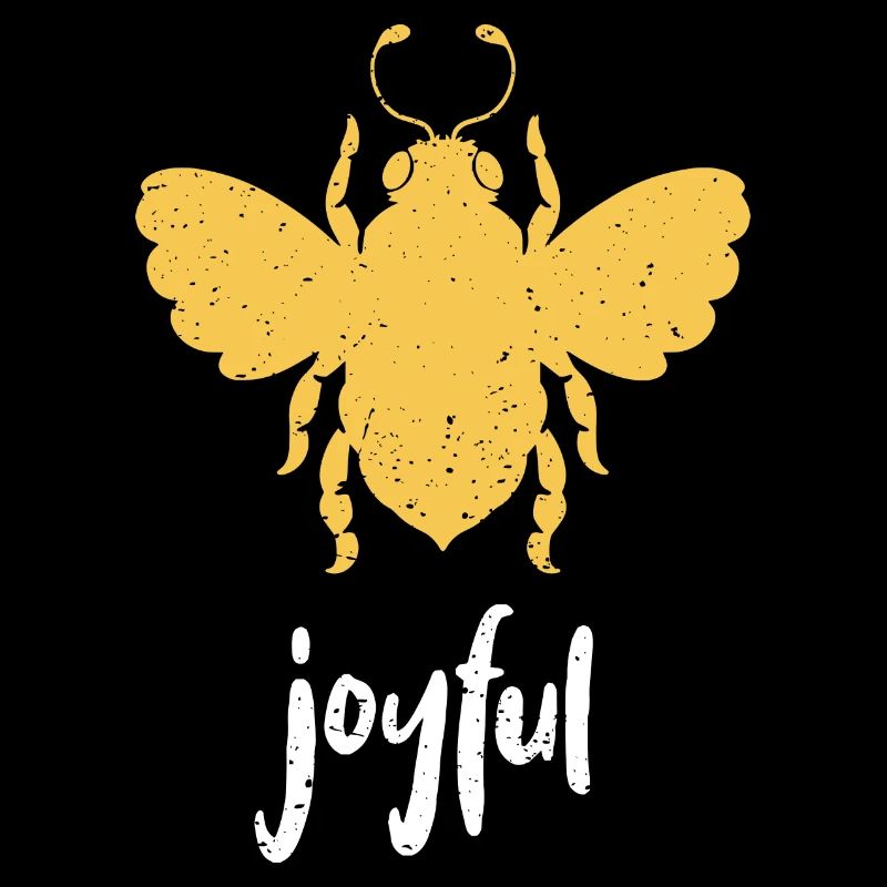 Yellow Bee Joyful Bee Be Joyful