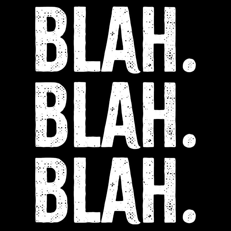 Blah Blah Blah
