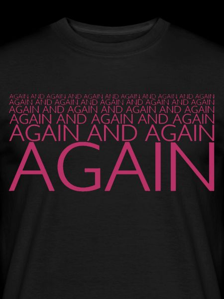 AGAIN AND AGAIN