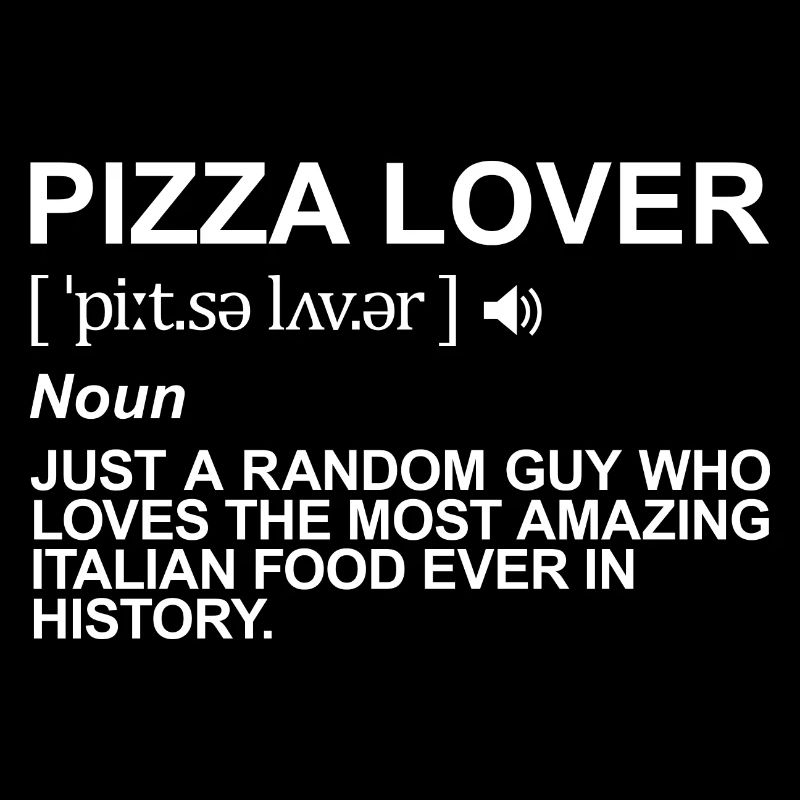 Pizza lover term
