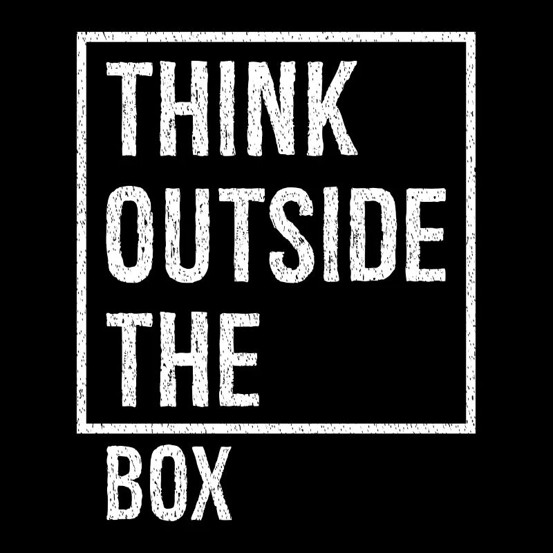 think outside the box