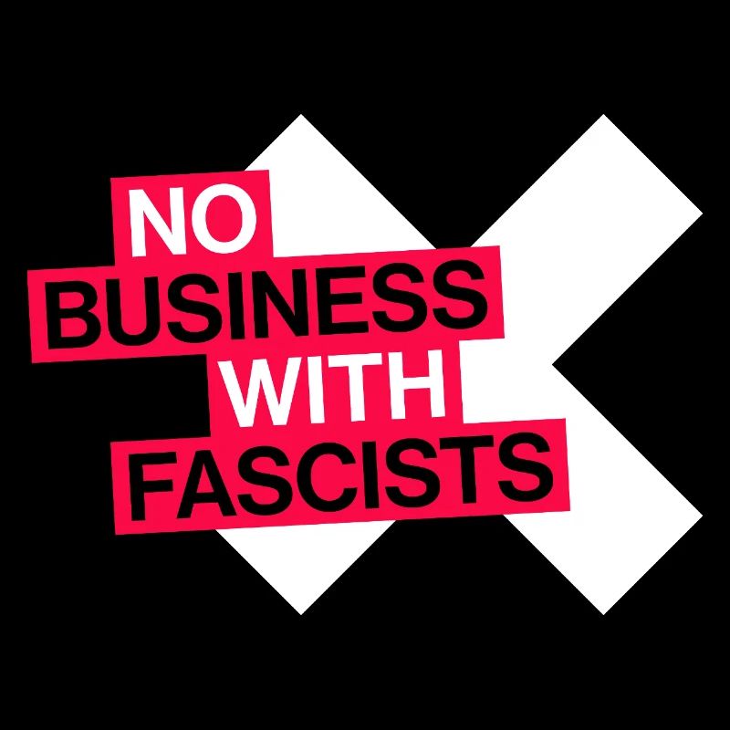 PAS D’AFFAIRES AVEC LES FASCISTES