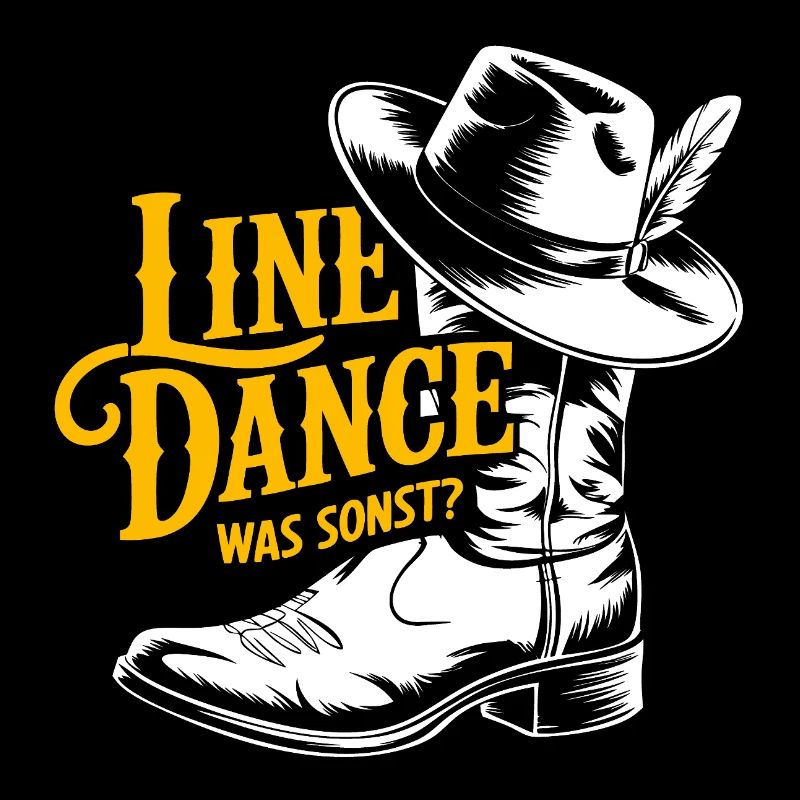 Line dance saying with cowboy hat and boots