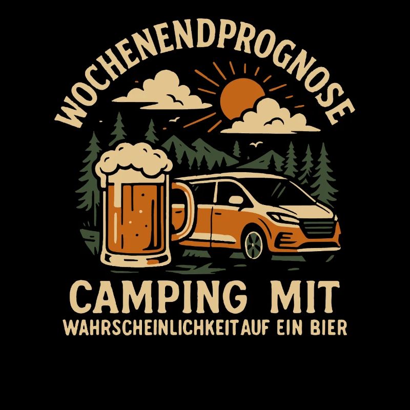 Weekend Forecast Camping With Beer Nature Camper