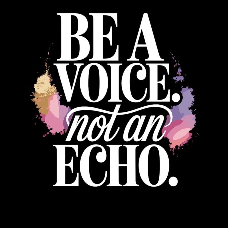 Be a Voice – Mutmacher Spruch im Retro Style