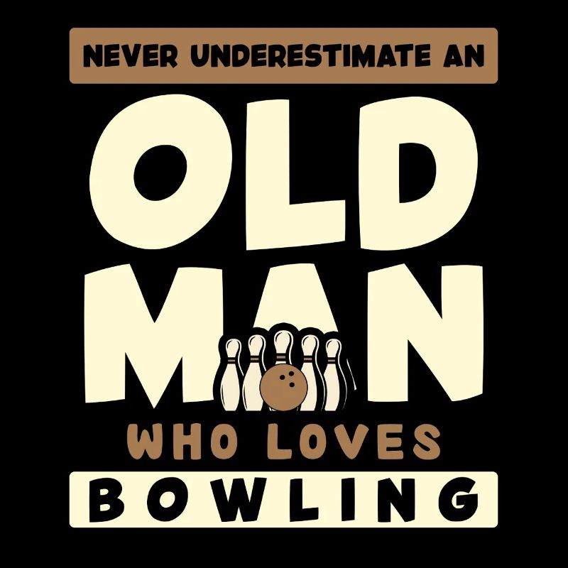 Alter Mann Liebt Bowling Spruch