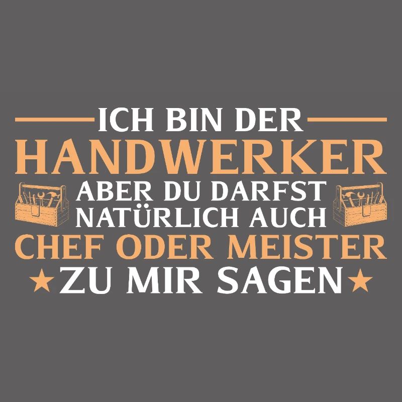 Handwerker Chef oder Meister - Heimwerker