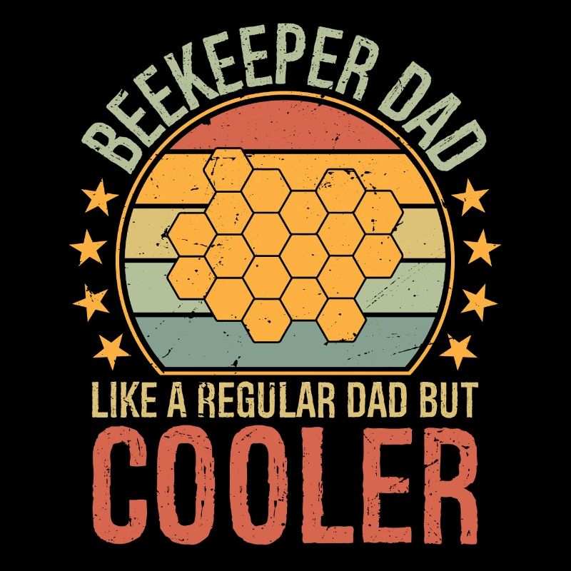 Beekeeper Dad Like Regular Dad But Cooler Father's
