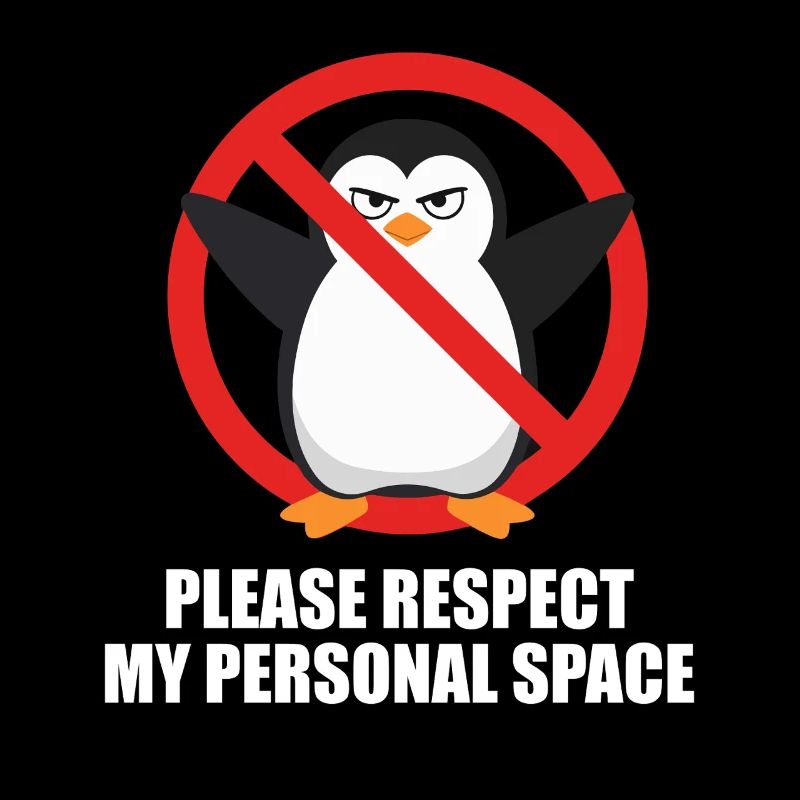 Please Respect My Personal Space Pinguin