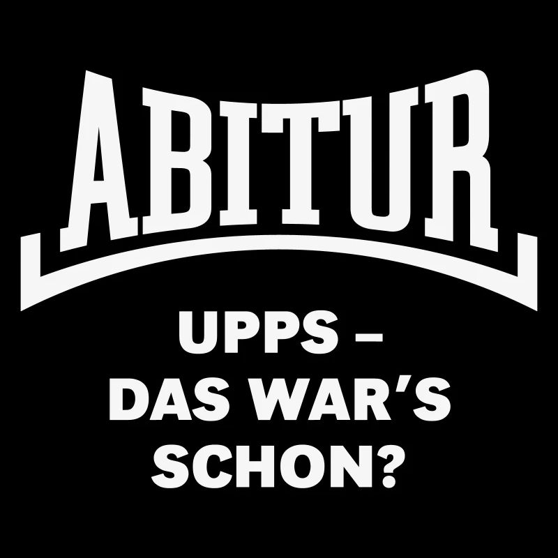 Abitur: Upps – Das War’s Schon? (Konkav / White)