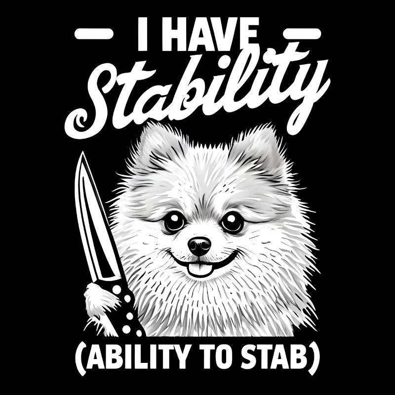 I Have Stability Ability To Stab