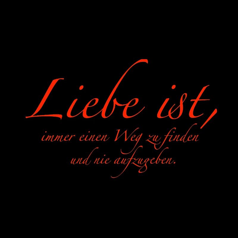 Liebe ist.....