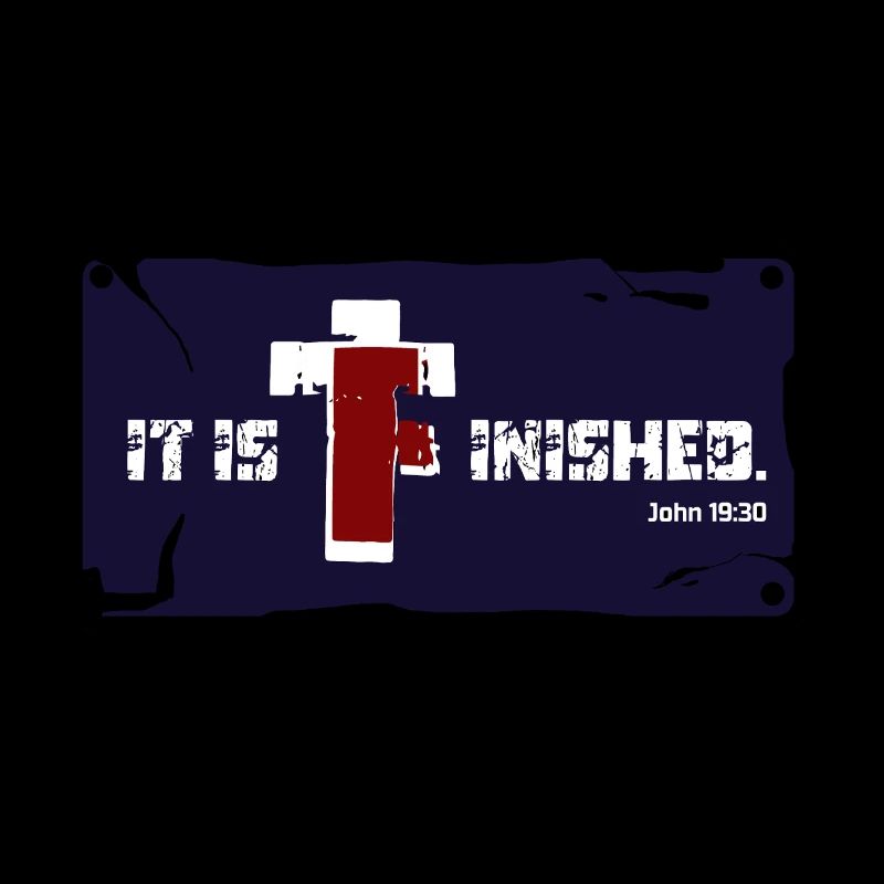 It Is Finished