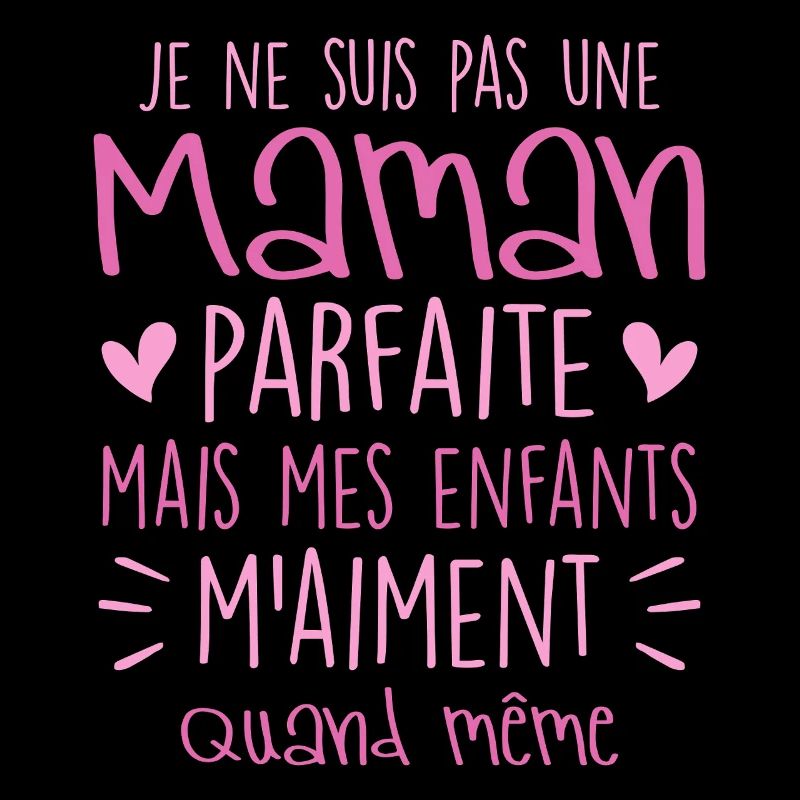 pas une Maman parfaite, citation maman enfant