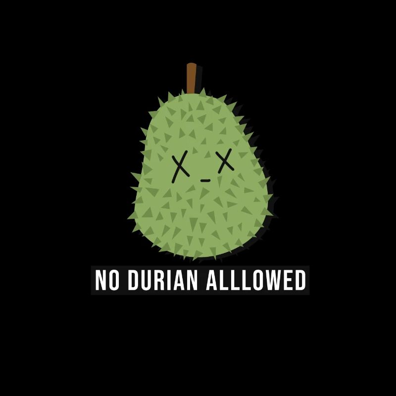 No Durian Allowed