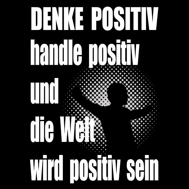 Positive Thinking Motivational Saying Man