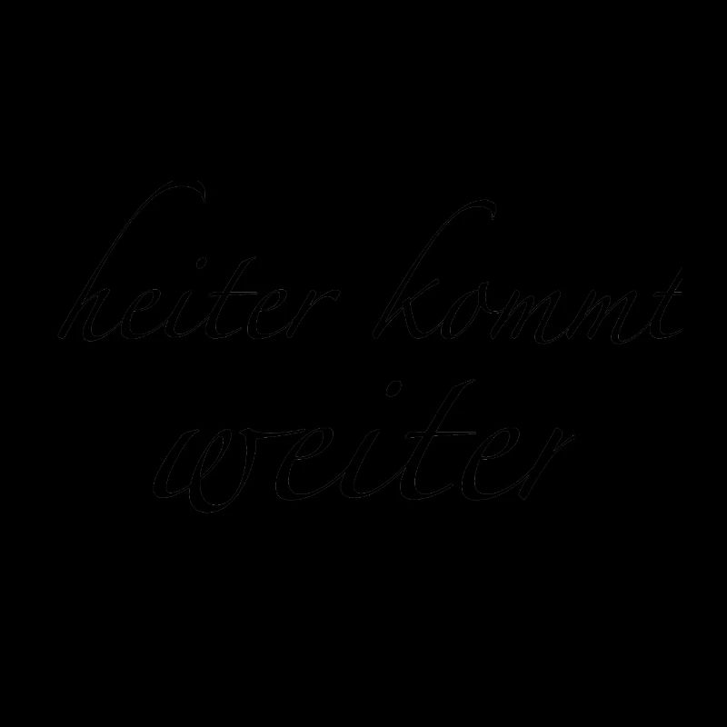 heiter kommt weiter