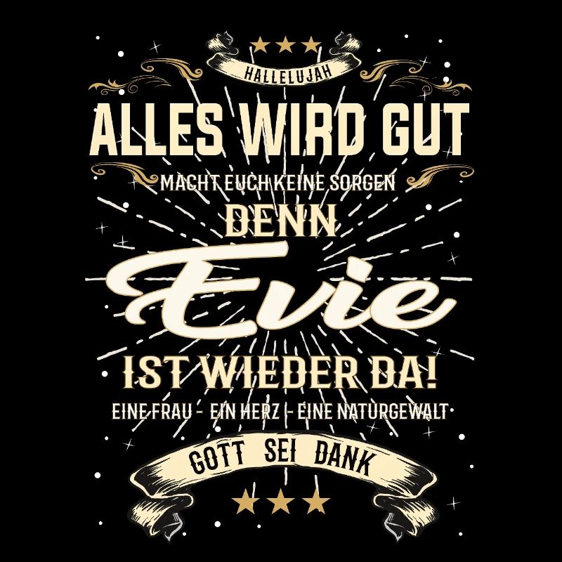 Alles wird gut denn Evie Ist da Outfit