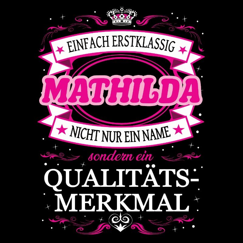 Qualitätsmerkmal Mathilda einfach Erstklassig