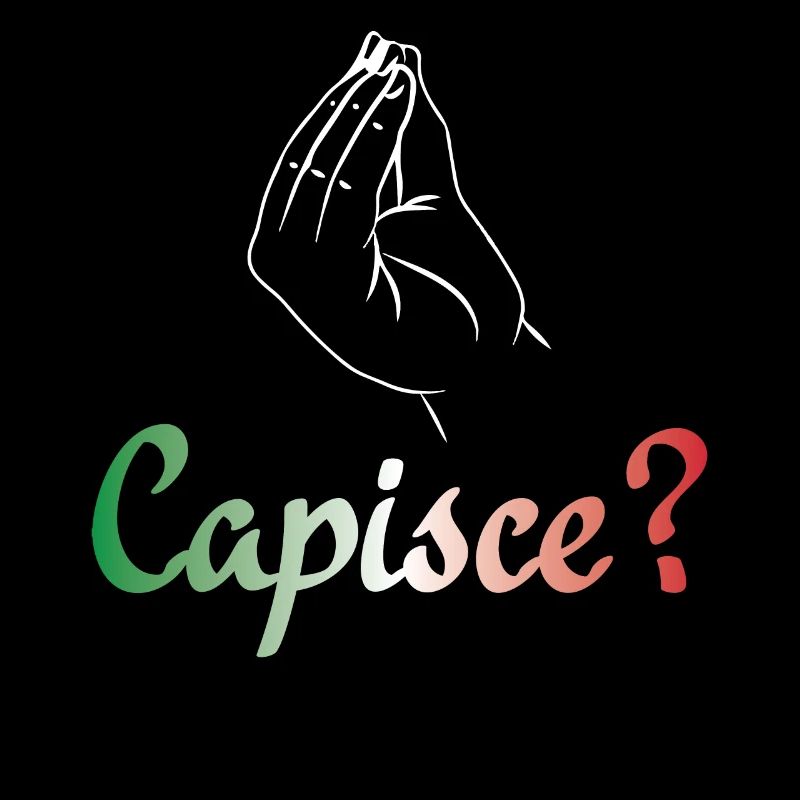 Capisce? | Italian Pride