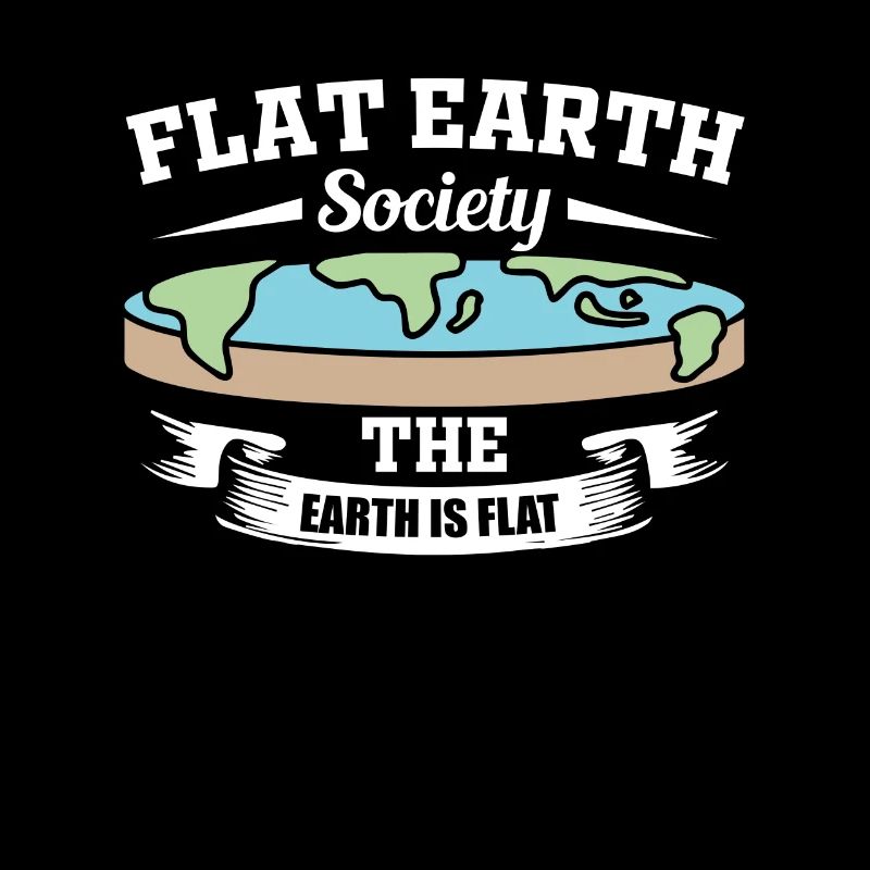 Cadeau Flat-Earther de la Flat Earth Society