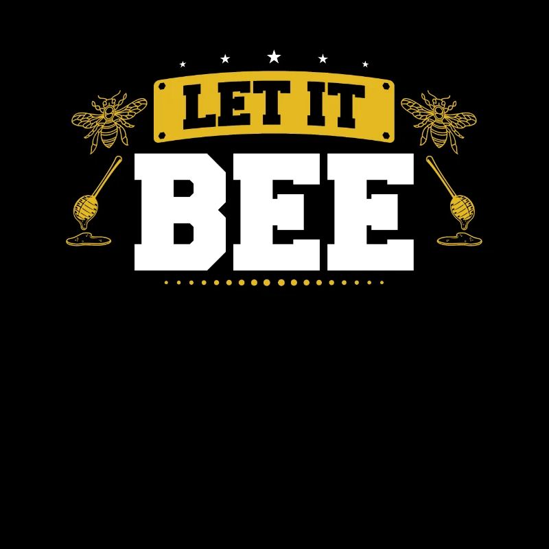 Let It Bee Beekeeper Honey Bee Pun