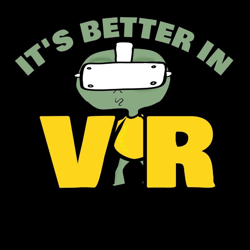 It’s Better In Vr