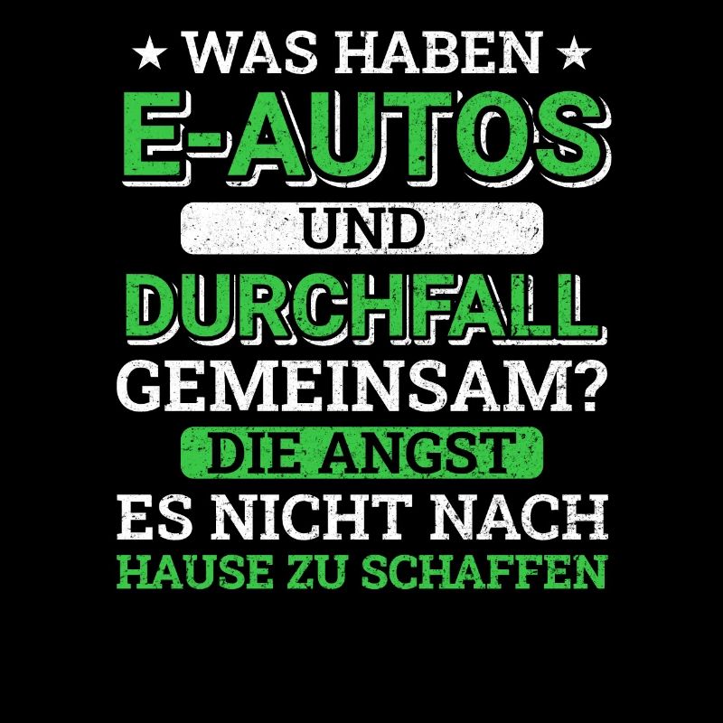 Anti E-Auto Elektroauto Umweltschutz Verbrenner