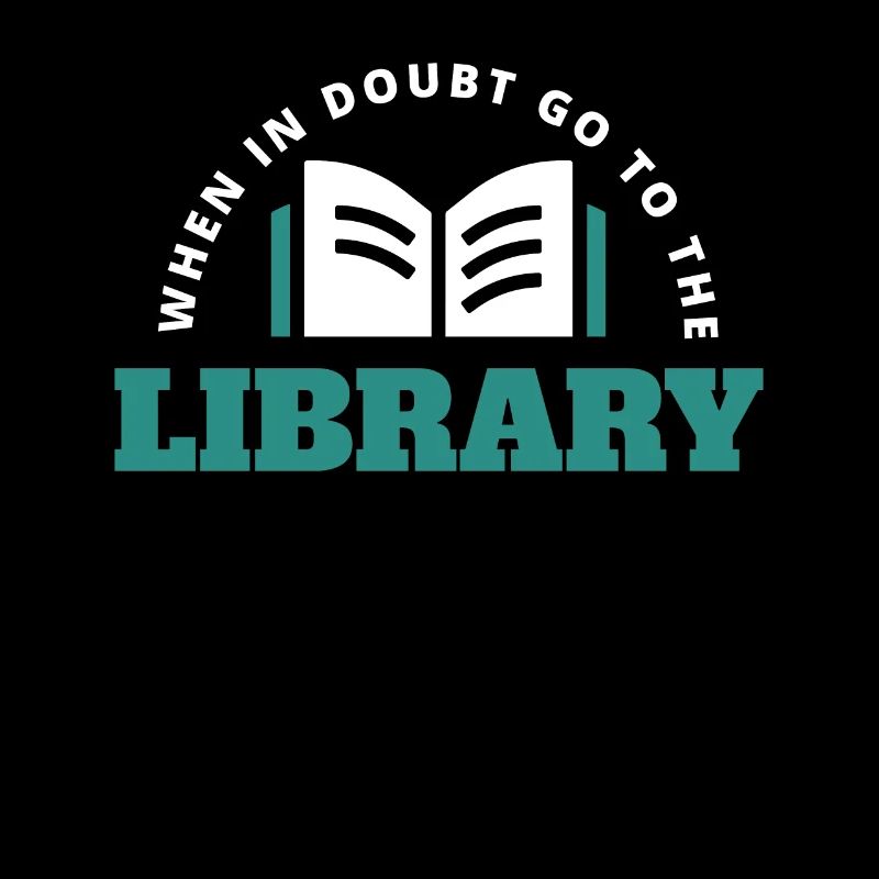 When In Doubt Go To The Library