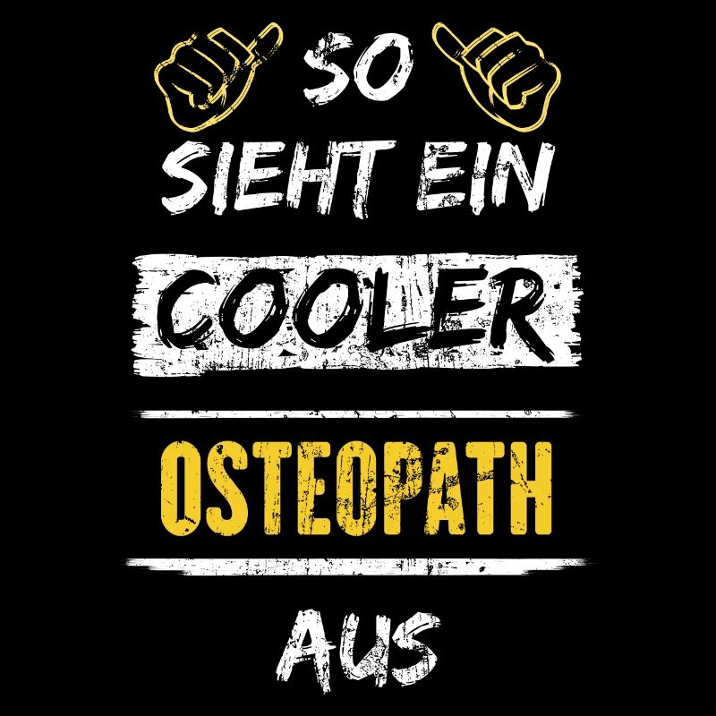 So Sieht Ein Cooler Osteopath Aus Arbeitsshirt