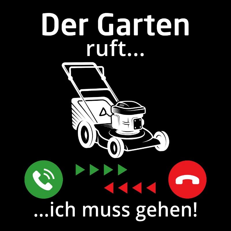 Der garten ruft ich muss gehen