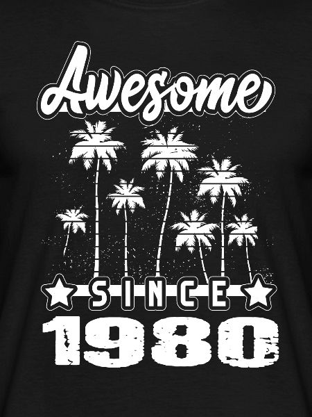 Awesome Since 1980