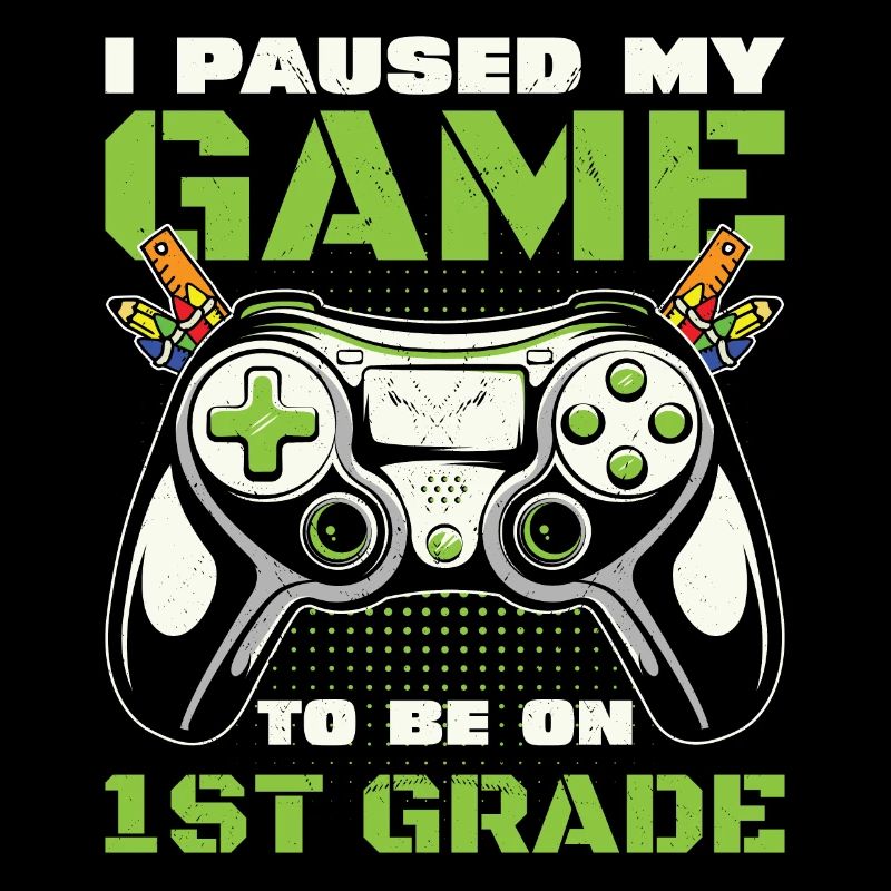 First Grader Awesome Back To School Gamer Lovers