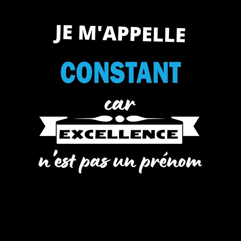 Je m'appelle excellence Constant
