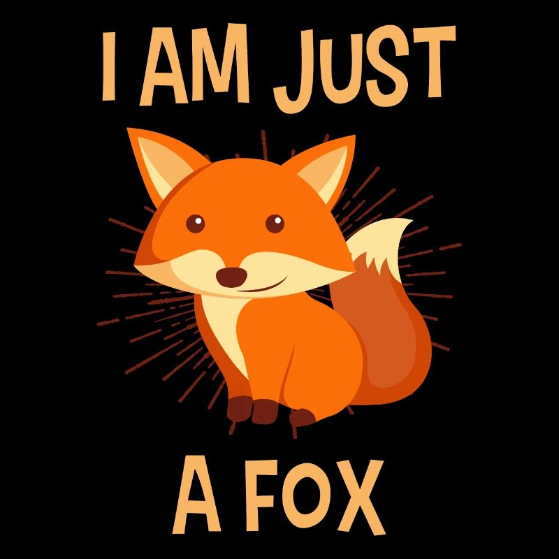 Bin halt ein Fuchs