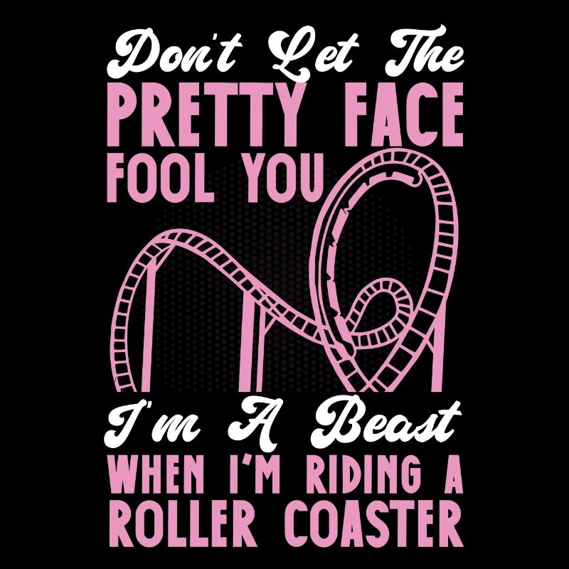 Roller Coaster Don't Let The